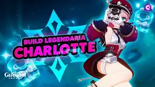 ❄BUILD LEGENDARIA de CHARLOTTE - Genshin Impact