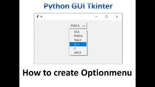Optionmenu in tkinter | Python Tkinter GUI Tutorial part19