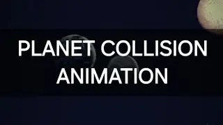PLANET EXPLOSION ANIMATION