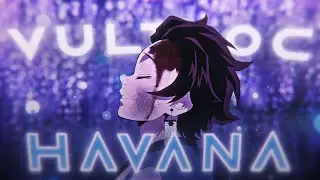👓Havana - Tanjiro Kamado [AMV/Edit] | #Vulttoc