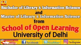 Apply for BLIS & MLIS Course from School of Open Learning,University of Delhi@newlibraryworld7087