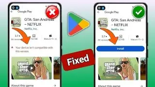 Как исправить GTA San Andreas Netflix не отображается в магазине Play Store√гта сан андреас нетфликс
