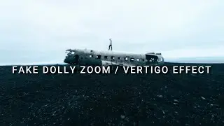 Fake Dolly Zoom | How to Apply Vertigo Effect in Your Videos