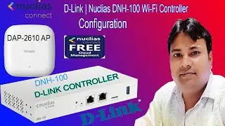 How to Configuration D-link controller dnh 100 with AP DAP 2610 and DAP  2680