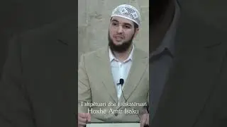 I shpëtuari dhe I shkatëruari - Hoxhë Amir Isaku