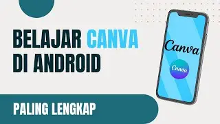 HOW TO CREATE DESIGNS USING CANVA ON AN ANDROID PHONE || CANVA TUTORIAL FOR BEGINNERS