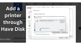 How to add a printer using HAVE DISK feature in devices and printers/Control Panel
