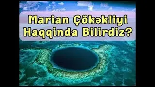 Marian cokekliyi haqqinda 2020 - cox maraqli melumatdi 21.01.2020