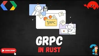 gRPC In RUST | gRPC Server | gRPC Client | Protobuf | Step by Step Guide
