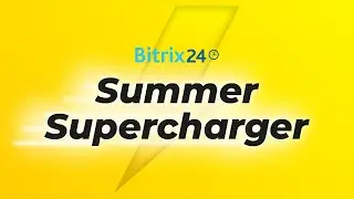 Promocja Bitrix24 Summer Supercharger