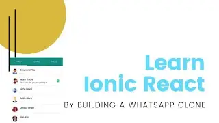 Build a WhatsApp Clone with Ionic React