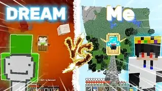 Dream 🆚 Me in Minecraft [ Very Epic ]