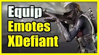 How to Equip Different Animations & Emotes in XDefiant (Easy Tutorial)