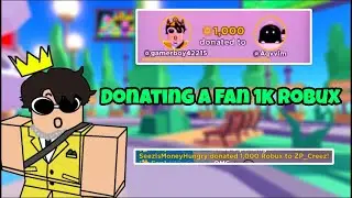 💰 I *DONATED* a Fan 1K ROBUX 🤑 (PLS DONATE 💸)