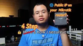 4 Things I Do to Secure My MikroTik Router with Public IP