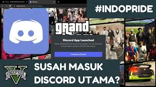 TUTORIAL MASUK DISCORD UTAMA INDOPRIDE - GTA 5 RP INDOPRIDE SERVER