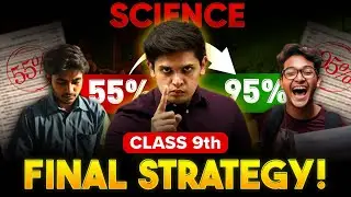 Class 9th - Final Strategy to Score 95% in Science 🤫🔥 | Prashant Kirad | Check Description