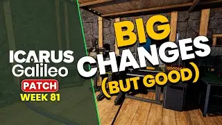 ICARUS WEEK 81 - BIG QoL Changes To Blueprints, Electronics & MORE