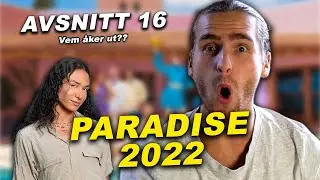 REAGERAR PÅ NYA PARADISE 2022 *HAHAHA*
