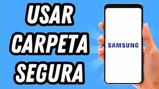Como usar carpeta segura en Samsung (GUÍA COMPLETA)