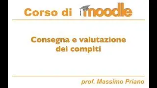 Consegna e valutazione dei compiti