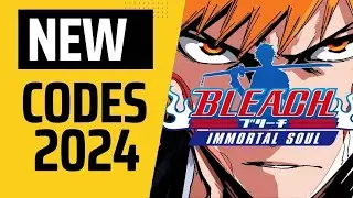 BLEACH IMMORTAL SOUL CODES 2024 || BLEACH IMMORTAL SOUL NEW CODES 2024 FREE