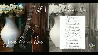 Jesus Omar Rios Vol 1
