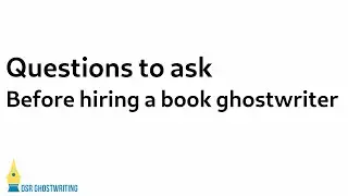Questions you  may wish to ask before hiring a book ghostwriter