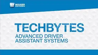 Advanced Driver Assistance Systems | TechBytes