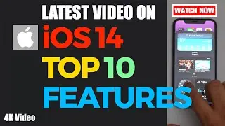 iOS 14 Top 10 features under 10 Minutes | iOS 14 Top 10 Features