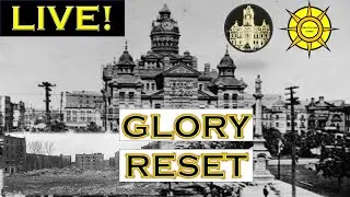 Glory and Reset (Live Stream)