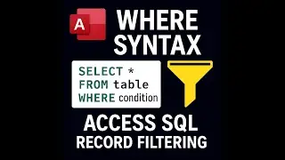 Access SQL:  How Do I Use The WHERE Syntax for Record Filtering???
