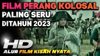 FILM BARU 2023 Sejarah Sang Kaisar Prancis : NAPOLEON BONAPARTE
