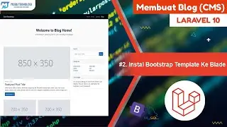 2. Convert Template Bootstrap Ke Blade Laravel - Laravel Blog CMS