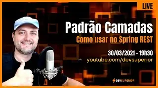 Padrão camadas : como usar no Spring REST