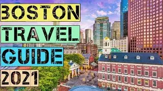 Boston Travel Guide 2021 - Best Places to visit in Boston Massachusetts United States in 2021