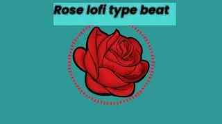 (Free For Profit) 🥀”Rose” Type Beat | prod.ExoAK