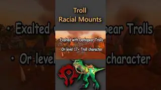 How To Get Troll Racial Mounts Quick Guide 