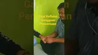 Pijat Refleksi Gangguan Pencernaan