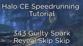 Halo CE Speedrun - 343 Guilty Spark - Reveal Skip Skip (RSS)