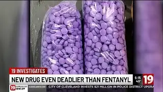 Northeast Ohio law enforcement warned of new drug even deadlier than fentanyl