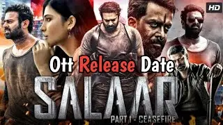 Salaar Hindi Dubbed Ott Release Date | Salaar Full Movie Hindi Dubbed | Netflix |