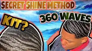 NEW SHINE METHOD FOR 360 WAVES - MUST WATCH