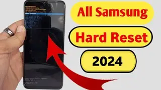 "All Samsung Hard Reset" || All Samsung Hard Reset Not Working Solution 2024