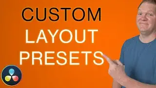 Edit Faster in Resolve with Custom UI layout presets