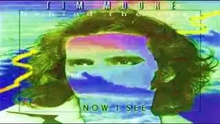 Tim Moore - Now I See / Lay Down A Line To Me