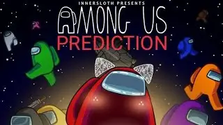 Among us!! The Impossible Prediction Pt.1(Tagalog)