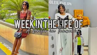 Week In The Life of a Doctor in Tanzania
