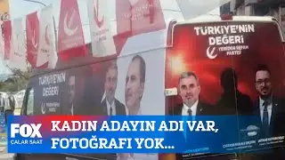 Kadın adayın adı var, fotoğrafı yok... 2 Mayıs 2023 İlker Karagöz ile Çalar Saat