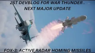 FOX-3: Active Radar Homing Missiles COMING IN THE NEXT UPDATE FOR WAR THUNDER